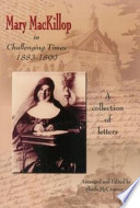 Mary MacKillop in Challenging Times 1883-1899
