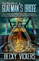 The Secrets of Goatman's Bridge image