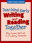 Teaching Early Writing and Reading Together