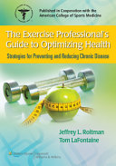 The Exercise Professional's Guide to Optimizing Health