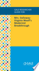 Gale Researcher Guide for  Mrs  Dalloway  Virginia Woolf s Modernist Breakthrough Book
