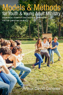 Models and Methods for Youth and Young Adult Ministry Book