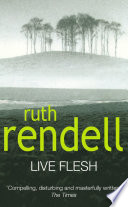 Live Flesh PDF Book By Ruth Rendell