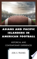Asians and Pacific Islanders in American Football Book