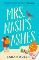 Mrs. Nash’s Ashes