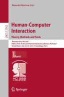 Human-Computer Interaction. Theory, Methods and Tools