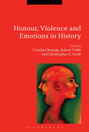 Honour, Violence and Emotions in History
