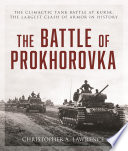 The Battle of Prokhorovka PDF Book By Christopher A. Lawrence