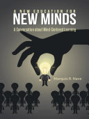 A New Education for New Minds