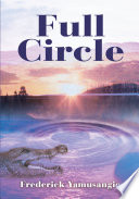Full Circle PDF Book By Frederick Yamusangie