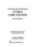 Developing and Administering a Child Care Center