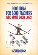 Good ideas for good teachers who want good jobs
