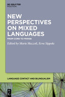 New Perspectives on Mixed Languages
