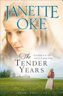 The Tender Years  Prairie Legacy Book  1 