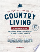 The Encyclopedia of Country Living  50th Anniversary Edition