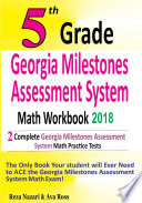 5th Grade Georgia Milestones Assessment System Math Workbook 2018 Book PDF