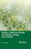 Genetics  Molecular Biology  Cell Biology  Ecology  and Evolution