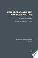 Film Propaganda and American Politics