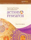 Improving Teaching with Collaborative Action Research