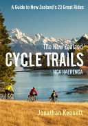 The New Zealand Cycle Trails Ngā Haerenga