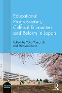 Educational Progressivism, Cultural Encounters and Reform in Japan [Pdf/ePub] eBook