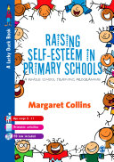 Raising Self-Esteem in Primary Schools [Pdf/ePub] eBook