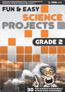 Fun & Easy Science Projects: Grade 2