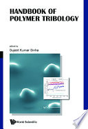 Handbook Of Polymer Tribology Book