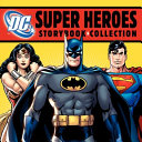 DC Super Heroes Storybook Collection Book