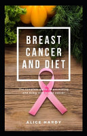 Breast Cancer and Diet