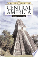 A Brief History of Central America Book