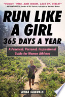 Run Like A Girl 365 Days A Year