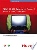 SUSE LINUX Enterprise Server 9 Administrator s Handbook