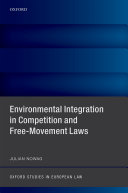 Environmental Integration in Competition and Free-movement Laws