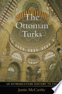 The Ottoman Turks PDF Book By Justin Mccarthy