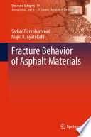 Fracture Behavior of Asphalt Materials
