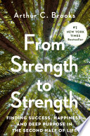 From Strength to Strength Book