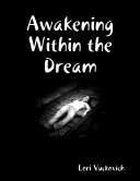 Awakening Within the Dream [Pdf/ePub] eBook