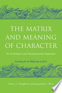 The Matrix and Meaning of Character Book