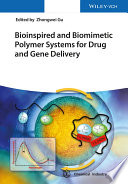 Bioinspired and Biomimetic Polymer Systems for Drug and Gene Delivery Book