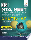 33 Years NEET Chapterwise   Topicwise Solved Papers CHEMISTRY  2020   1988  15th Edition