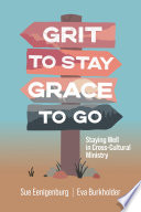 Grit to Stay Grace to Go