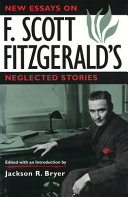 New Essays On F Scott Fitzgerald S Neglected Stories
