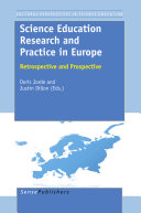 Science Education Research and Practice in Europe