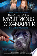 The Case of the Mysterious Dognapper