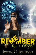 Read Pdf Remember to Forget: 2nd Edition: A Cozy Mini-Mystery