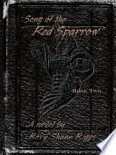 Song of the Red Sparrow  Book Two
