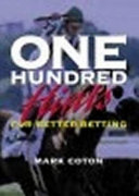 One Hundred Hints for Better Betting