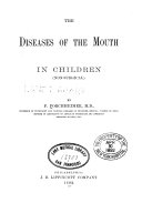 The Diseases of the mouth in children (non-surgical).