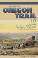 Surviving the Oregon Trail  1852 Book
